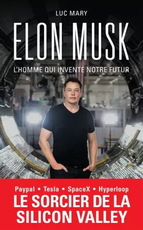 Couverture du produit · Elon Musk, l'homme qui invente notre futur