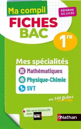 Couverture du produit · Mes spécialités Mathématiques / Physique-Chimie / SVT Première - Ma Compil fiches BAC 1re - Bac 2025