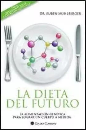 Couverture du produit · DIETA DEL FUTURO, LA (Spanish Edition)