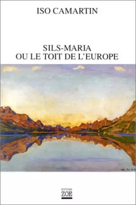 Couverture du produit · Sils-Maria ou le toit de l'Europe. Réflexions et perspectives