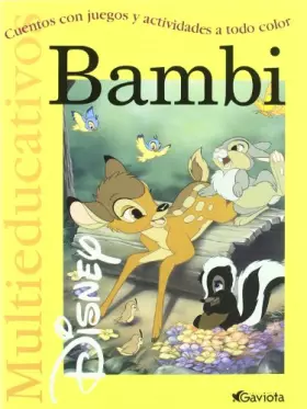 Couverture du produit · Bambi: Cuentos con juegos y actividades a todo color (Multieducativos Disney)