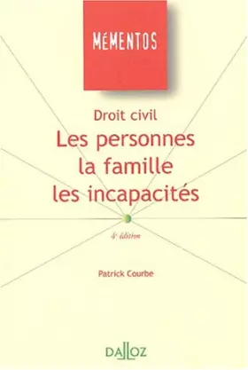 Couverture du produit · Droit civil : Les Personnes - La Famille - Les Incapacités