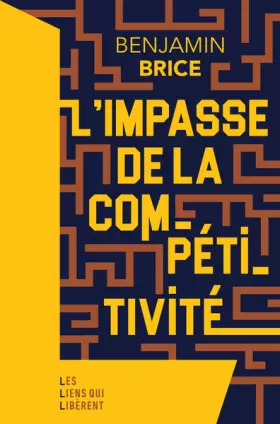 Couverture du produit · L'impasse de la compétitivité