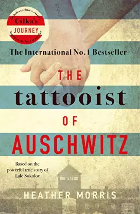 Couverture du produit · The Tattooist of Auschwitz: the heart-breaking and unforgettable international bestseller