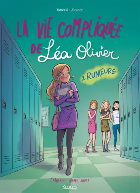 Couverture du produit · La Vie compliquée de Léa Olivier BD T02: Rumeurs