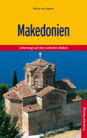 Couverture du produit · Makedonien: Unterwegs auf dem südlichen Balkan (Trescher-Reiseführer)
