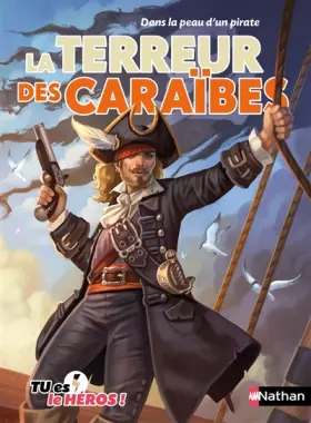Couverture du produit · La terreur des caraïbes - Livre dont tu es le héros - Dès 8 ans (05)