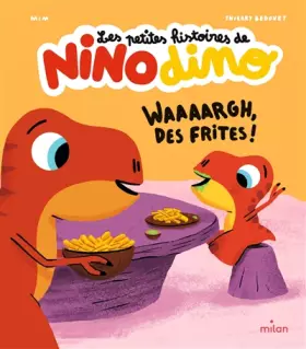 Couverture du produit · Les petites histoires de Nino Dino - Waaaargh, des frites !