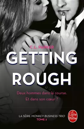 Couverture du produit · Getting Rough (The Monkey Business, Tome 2)