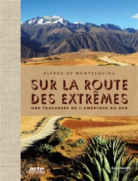 Couverture du produit · Sur la route des extrêmes: Une traversée de l'Amérique du Sud