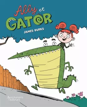 Couverture du produit · Ally et Gator