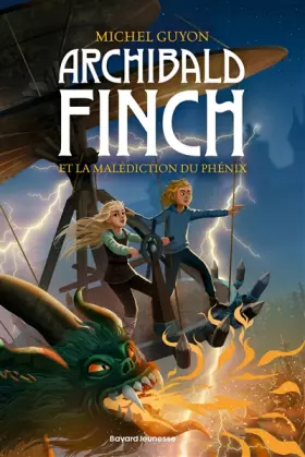Couverture du produit · Archibald Finch, Tome 02: La malédiction du phénix - La malédiction du Phénix