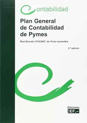 Couverture du produit · Plan General de Contabilidad de Pymes (Rd 1515/2007, 16 Noviembre) (SIN COLECCION)
