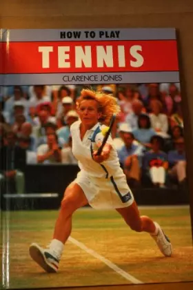 Couverture du produit · How to Play Tennis