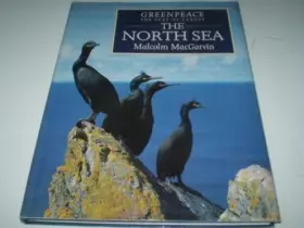 Couverture du produit · The Greenpeace Book of the North Sea (Greenpeace - the Seas of Europe)