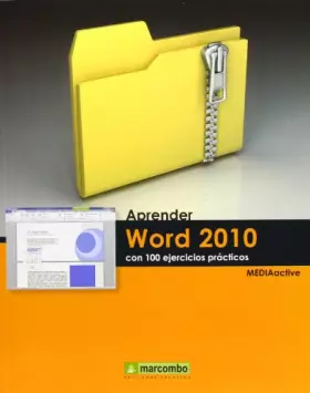 Couverture du produit · ++++Aprender Word 2010 con 100 ejercicios prácticos (APRENDER...CON 100 EJERCICIOS PRÁCTICOS)