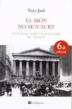 Couverture du produit · El món no sen surt. Un tractat sobre els malestars del present (Orígens)