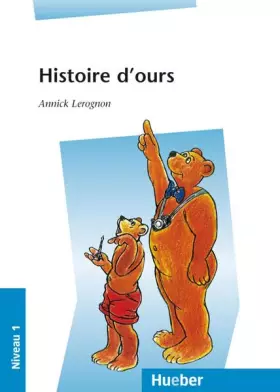 Couverture du produit · Histoire d’ours: Lektüre (Französische Lektüren)