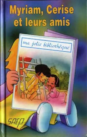 Couverture du produit · Myriam et Cerise et Leurs Amis (T. 8)