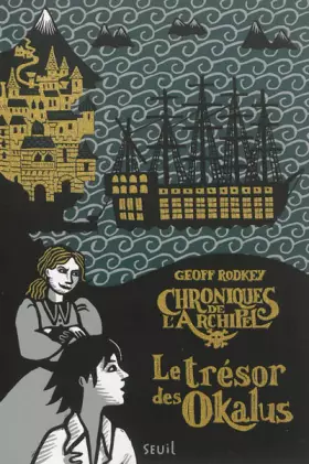 Couverture du produit · Le Trésor des Okalus. Chroniques de l'archipel , tome 1 (1)