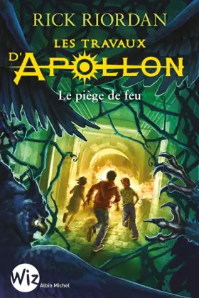 Couverture du produit · Les Travaux d'Apollon - tome 3 : Le piège de feu