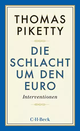 Couverture du produit · Die Schlacht um den Euro: Interventionen (Beck Paperback)