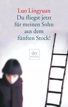 Couverture du produit · Du fliegst jetzt für meinen Sohn aus dem fünften Stock!: Erzählungen (dtv Fortsetzungsnummer 0)