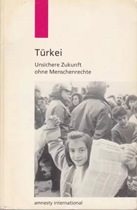 Couverture du produit · Türkei: Unsichere Zukunft ohne Menschenrechte