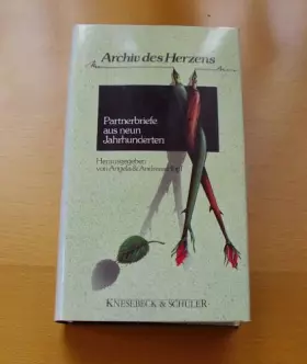 Couverture du produit · Archiv des Herzens: Partnerbriefe aus neun Jahrhunderten (German Edition)