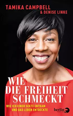 Couverture du produit · Wie die Freiheit schmeckt: Wie ich einer Sekte entkam und das Leben entdeckte