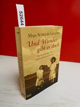 Couverture du produit · Und Wunder gibt es doch: Die Geschichte einer ostpreußischen Familie
