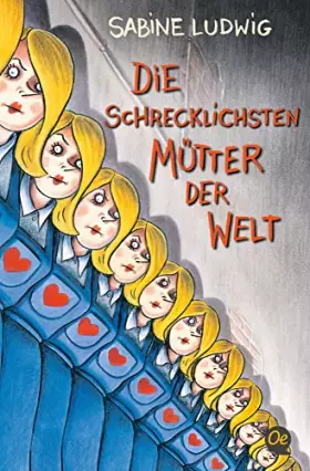 Couverture du produit · Die schrecklichsten Mütter der Welt