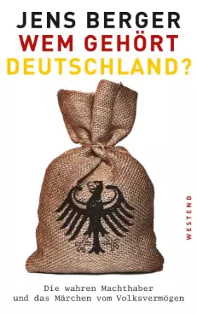 Couverture du produit · Wem gehört Deutschland?: Die wahren Machthaber und das Märchen vom Volksvermögen