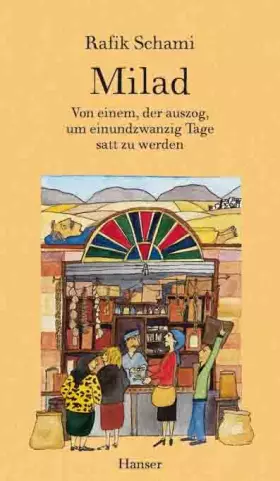 Couverture du produit · Milad: Von einem der auszog, um einundzwanzig Tage satt zu werden