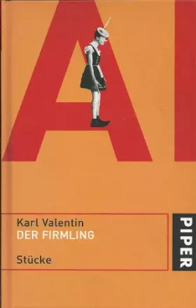 Couverture du produit · Der Firmling - Band 5 Stücke (Karl Valentin Sämtliche Werke)