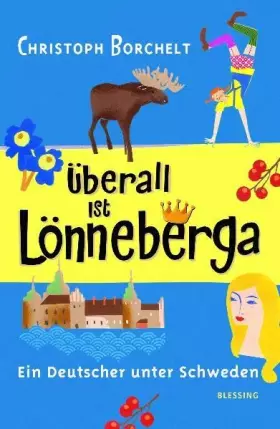 Couverture du produit · Überall ist Lönneberga: Ein Deutscher unter Schweden