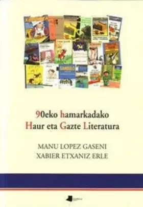 Couverture du produit · 90eko hamarkadako haur eta gazte literatura (Saio eta Testigantza)