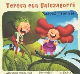 Couverture du produit · Teresa Eta Galtzagorri - Bagoaz Mendira!