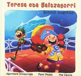 Couverture du produit · Teresa Eta Galtzagorri - Bihotz Magikoa!