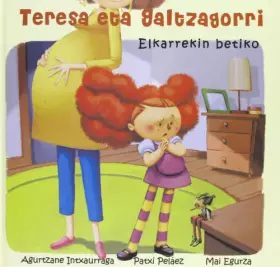 Couverture du produit · Elkarrekin Betiko (Teresa Eta Galtzagorri)