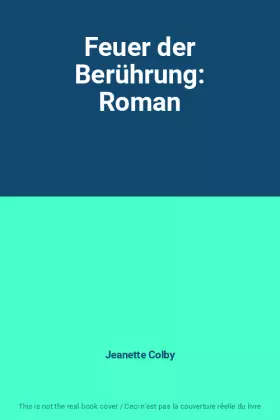 Couverture du produit · Feuer der Berührung: Roman