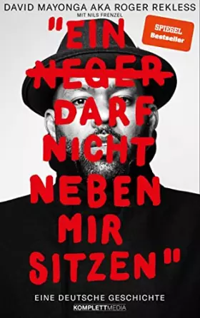 Couverture du produit · Ein N**** darf nicht neben mir sitzen (SPIEGEL-Bestseller): Eine deutsche Geschichte