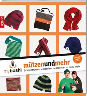 Couverture du produit · myboshi - mützenundmehr: (kinder)mützen, accessoires und taschen im boshi-style