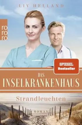 Couverture du produit · Das Inselkrankenhaus: Strandleuchten: Liebesroman