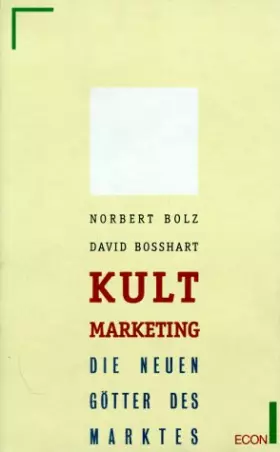 Couverture du produit · Kult-Marketing. Die neuen Götter des Marktes