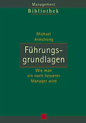 Couverture du produit · Führungsgrundlagen: Wie man ein noch besserer Manager wird