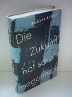 Couverture du produit · Die Zukunft hat schon begonnen
