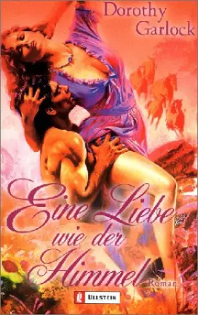 Couverture du produit · Eine Liebe wie der Himmel: Roman. Aus d. Amerikan. v. Sibylle Brockhaus