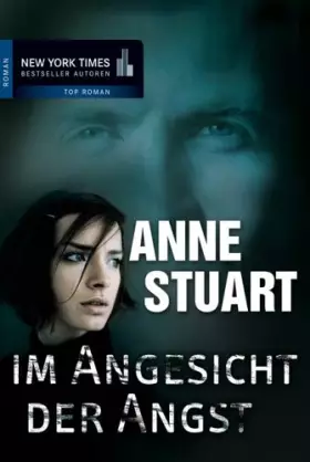 Couverture du produit · Im Angesicht der Angst: Roman. Deutsche Erstausgabe