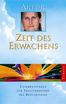 Couverture du produit · Zeit des Erwachens. Unterweisungen zur Transformation des Bewusstseins